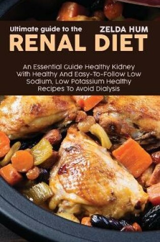 Cover of Ultimate Guide To The Renal Diet