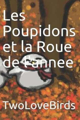 Cover of Les Poupidons et la Roue de l'annee