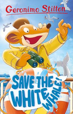 Book cover for Geronimo Stilton: Save the White Whale