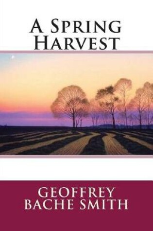 Cover of A Spring Harvest