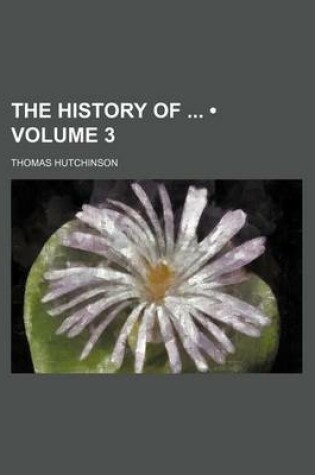 Cover of The History of (Volume 3)