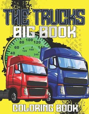 Book cover for The Trucks Big Book