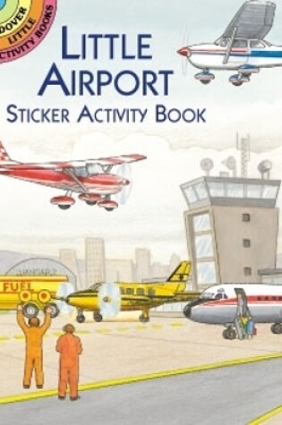 Cover of Little Airport Sticker Activity Book