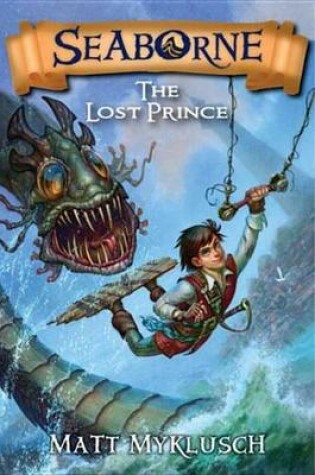 Cover of Seaborne #1: The Lost Prince