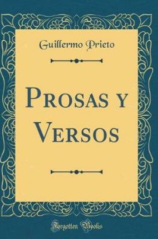 Cover of Prosas Y Versos (Classic Reprint)