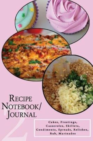 Cover of Recipe Notebook/Journal