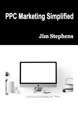 Book cover for PPC Marketing Simplified