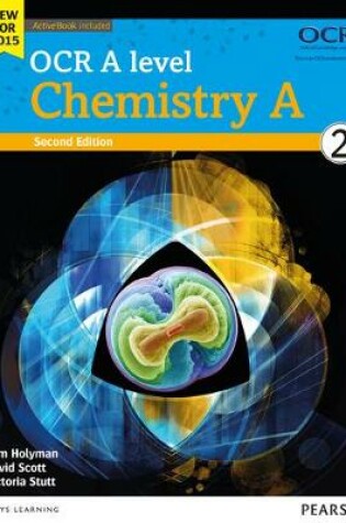 Cover of OCR A level Chemistry A Student Book 2 + ActiveBook