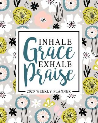 Book cover for Inhale Grace Exhale Praise