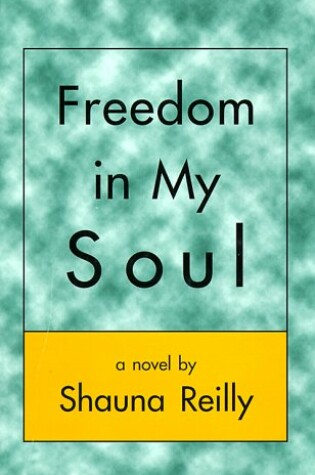 Cover of Freedom in My Soul