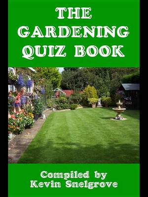 Book cover for The Gardening Quiz Book