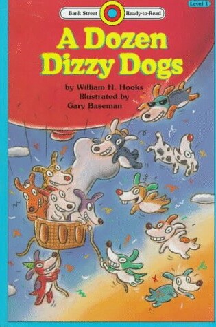 Cover of A Dozen Dizzy Dogs