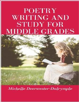 Book cover for Poetry Writing and Study for Middle Grades