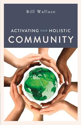 Book cover for Activating Your Holistic Community