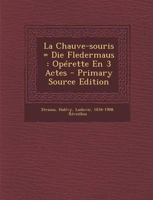 Book cover for La Chauve-souris = Die Fledermaus