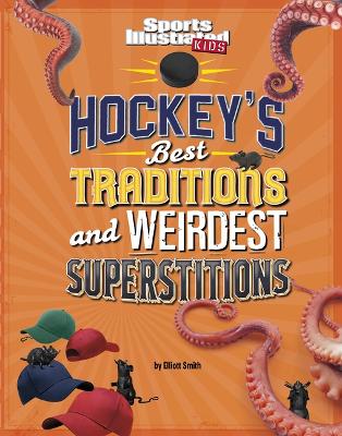 Book cover for Hockey's Best Traditions and Weirdest Superstitions