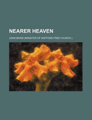 Book cover for Nearer Heaven