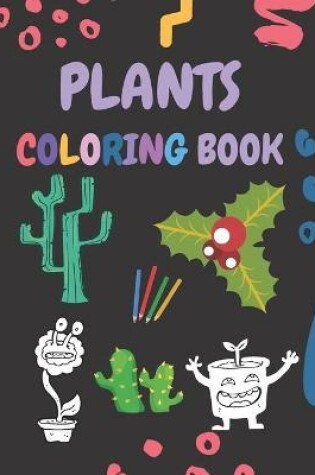 Cover of Plants Coloring Book