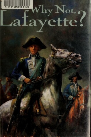 Cover of Why Not, Lafayette?