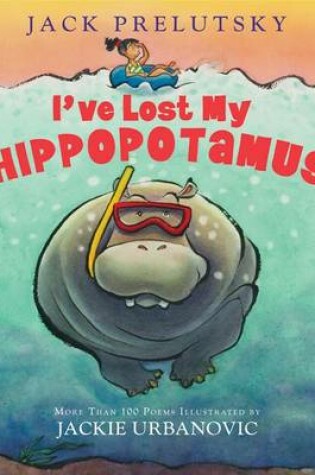 Cover of I've Lost My Hippopotamus