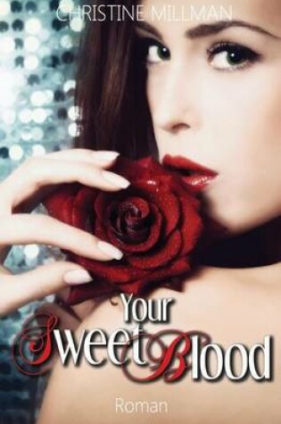 Cover of Your Sweet Blood