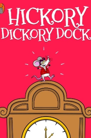 Cover of Hickory Dickory Dock