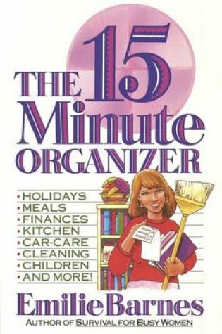 Cover of 15 Minute Organizer Barnes Emilie