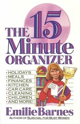 Book cover for 15 Minute Organizer Barnes Emilie