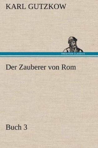 Cover of Der Zauberer Von ROM, Buch 3