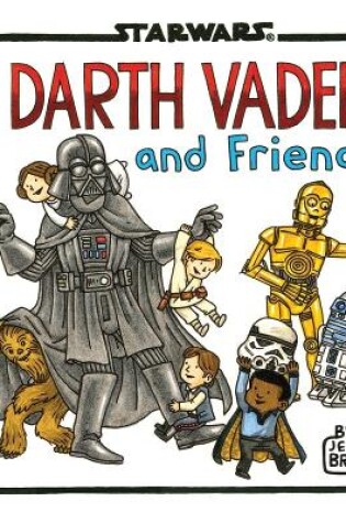 Cover of Darth Vader and Friends