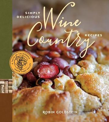 Cover of Simply Delicious Wine Country Recipes