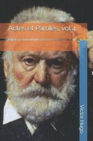 Cover of Actes et Paroles, vol 4