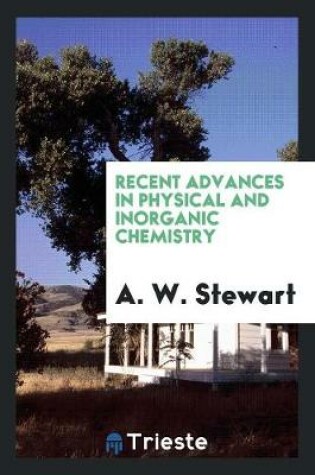 Cover of Recent Advances in Physical and Inorganic Chemistry