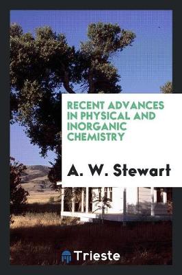 Book cover for Recent Advances in Physical and Inorganic Chemistry