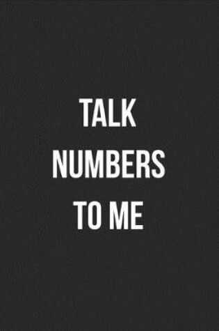 Cover of Talk Numbers To Me