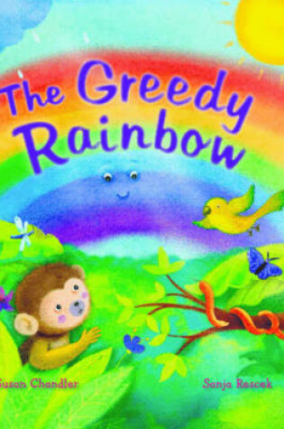Cover of The Greedy Rainbow
