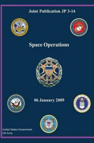 Cover of Joint Publication JP 3-14 Space Operations 06 January 2009