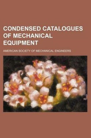 Cover of Condensed Catalogues of Mechanical Equipment