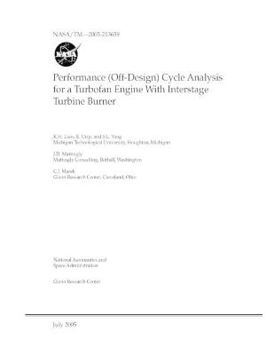 Book cover for Performance (Off-Design) Cycle Analysis for a Turbofan Engine With Interstage Turbine Burner
