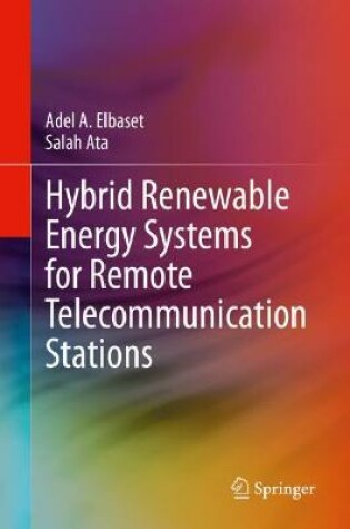 Cover of Hybrid Renewable Energy Systems for Remote Telecommunication Stations