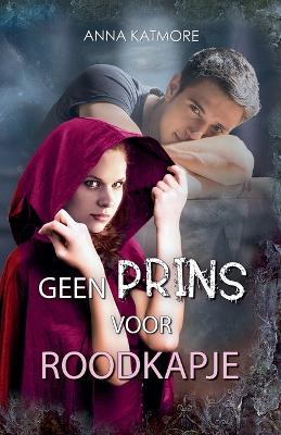 Book cover for Geen Prins voor Roodkapje