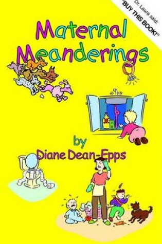 Cover of Maternal Meanderings