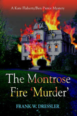 Cover of The Montrose Fire 'Murder'