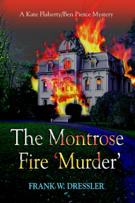 Book cover for The Montrose Fire 'Murder'