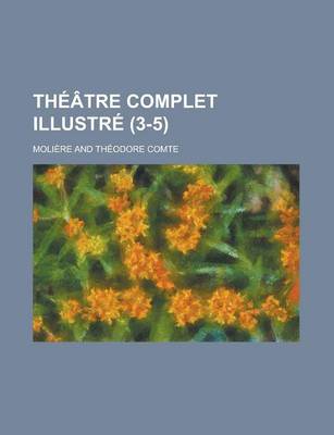 Book cover for Theatre Complet Illustre (3-5 )