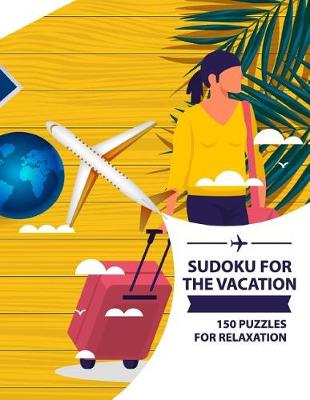 Book cover for Sudoku for the vacation - 150 puzzles for relaxation