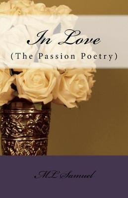 Book cover for In Love (the Passion Poetry)