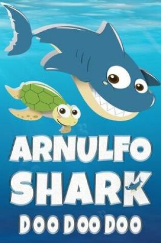 Cover of Arnulfo Shark Doo Doo Doo