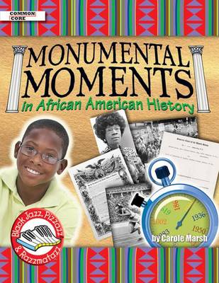 Book cover for Monumental Moments in African American History