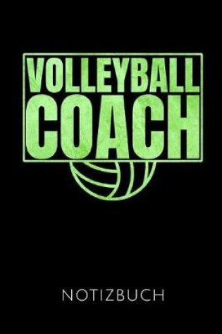 Cover of Volleyball Coach Notizbuch